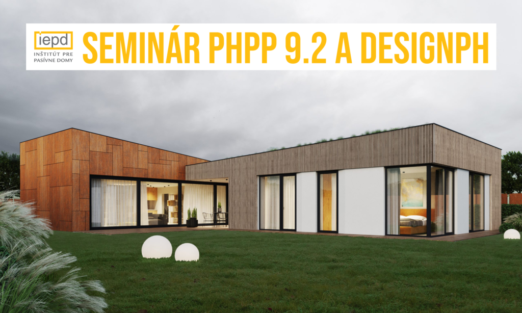 Seminár PHPP a designPH: návrh pasívnych domov a energetická optimalizácia