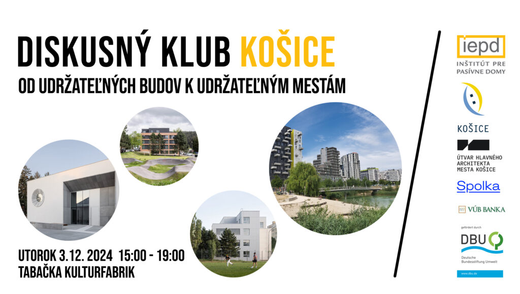 Diskusný klub v Košiciach „Od udržateľných budov k udržateľným mestám“, 3.12.2024